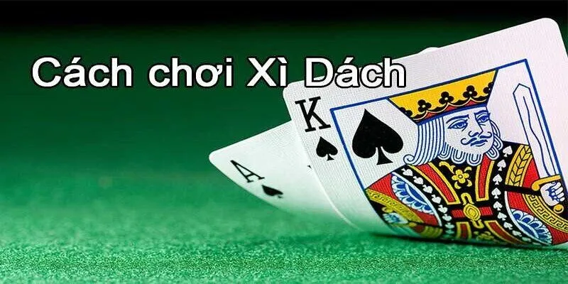 Hướng dẫn chi tiết cách tham gia game bài đổi thưởng Xì dách tại Nhatvip