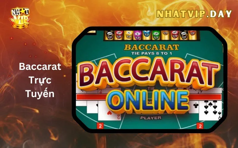 Baccarat Trực Tuyến